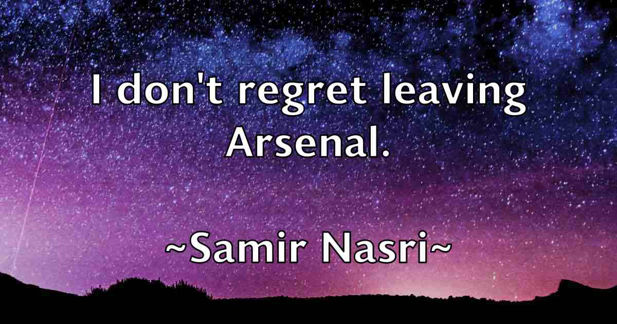 /images/quoteimage/samir-nasri-fb-735417.jpg
