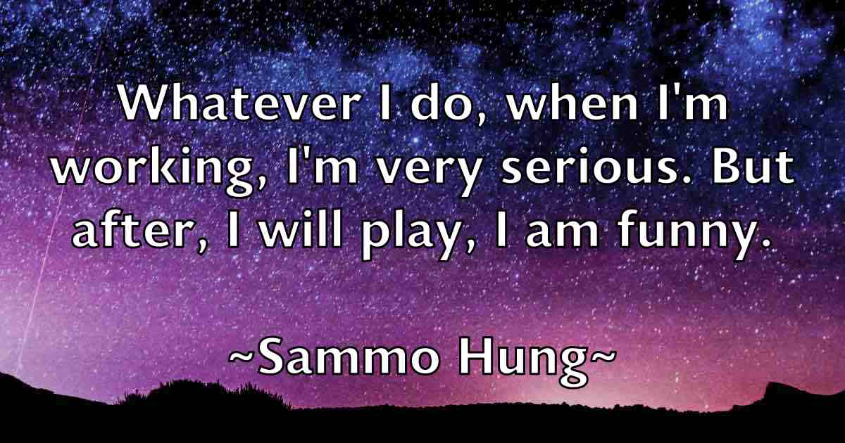 /images/quoteimage/sammo-hung-fb-735556.jpg