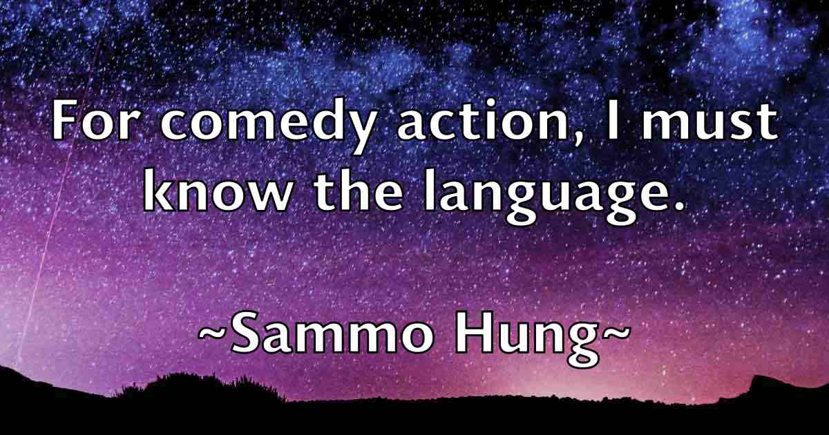 /images/quoteimage/sammo-hung-fb-735574.jpg