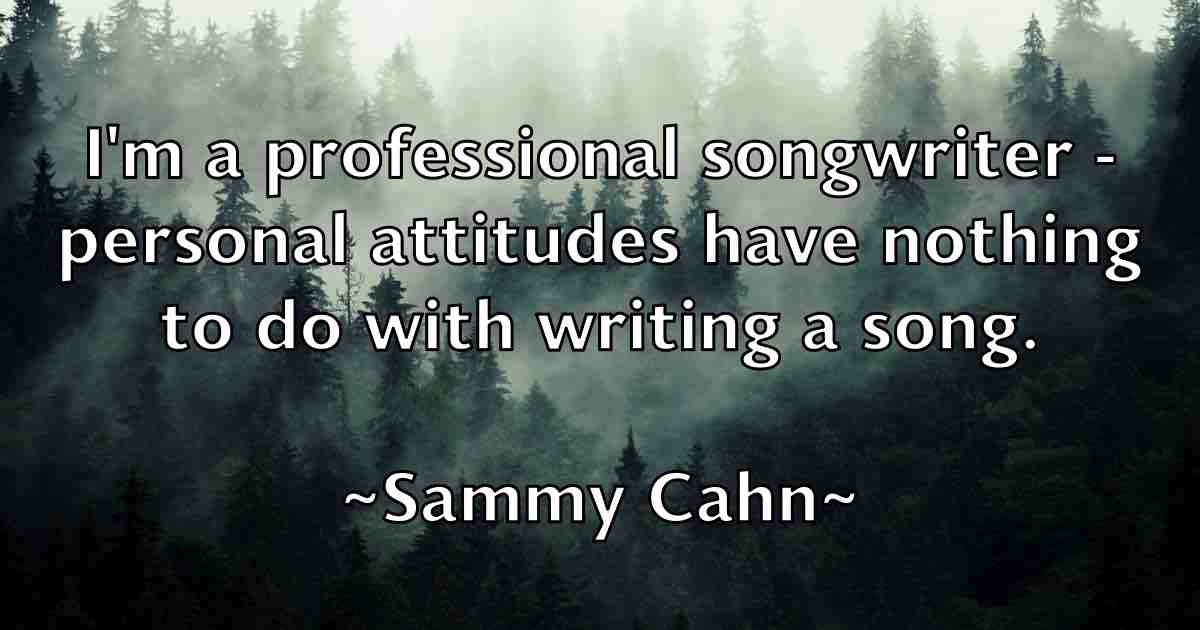 /images/quoteimage/sammy-cahn-fb-735584.jpg