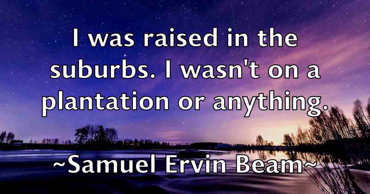 /images/quoteimage/samuel-ervin-beam-fb-736183.jpg