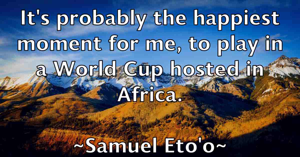 /images/quoteimage/samuel-etoo-fb-736288.jpg