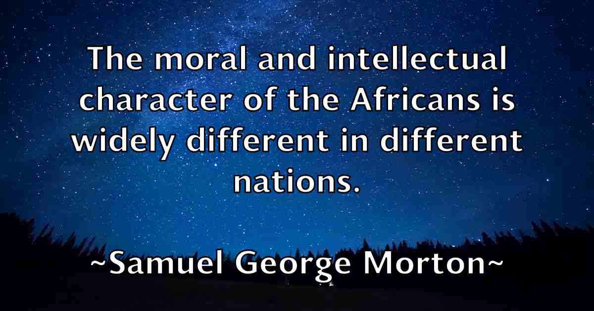 /images/quoteimage/samuel-george-morton-fb-736384.jpg