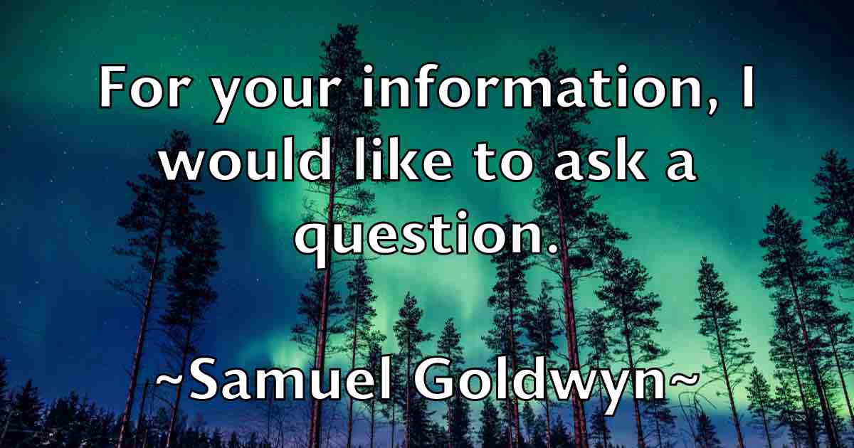 /images/quoteimage/samuel-goldwyn-fb-736410.jpg