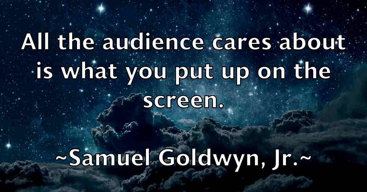 /images/quoteimage/samuel-goldwyn-jr-fb-736458.jpg