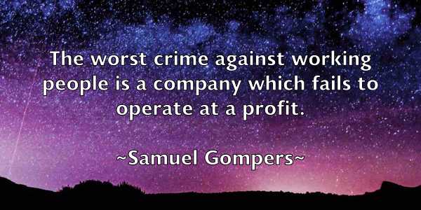 /images/quoteimage/samuel-gompers-736465.jpg