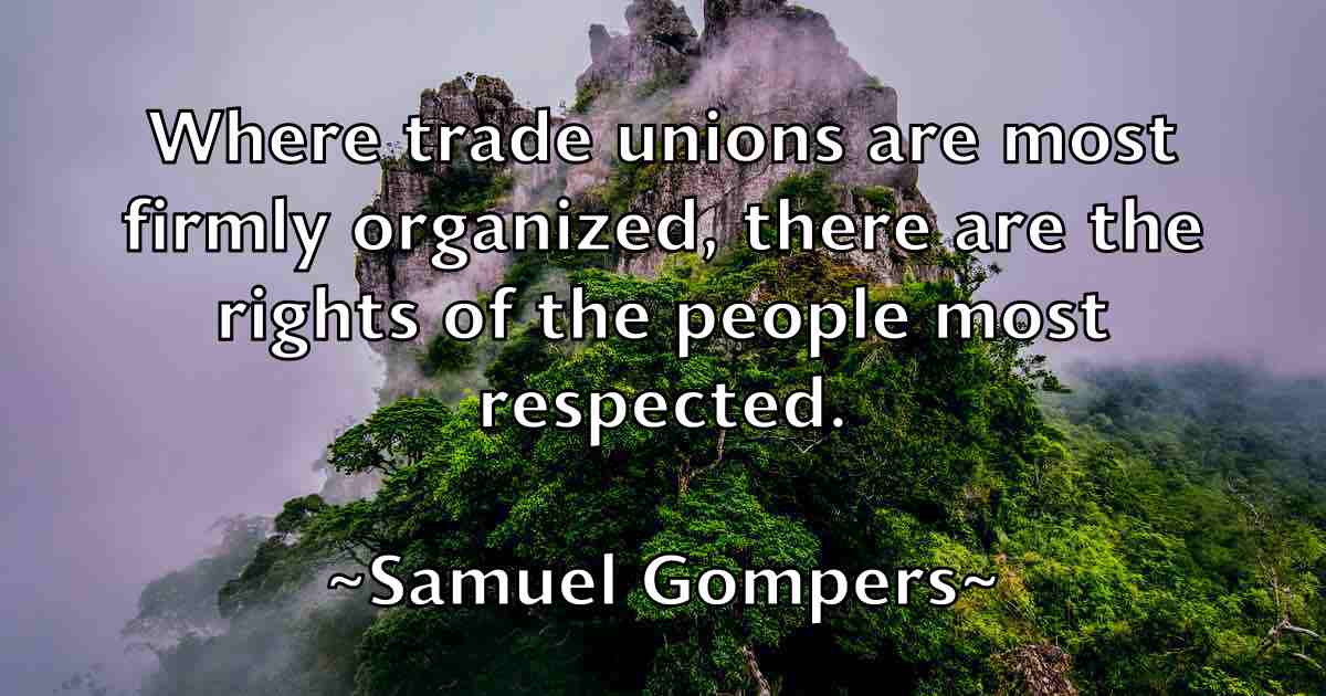 /images/quoteimage/samuel-gompers-fb-736461.jpg