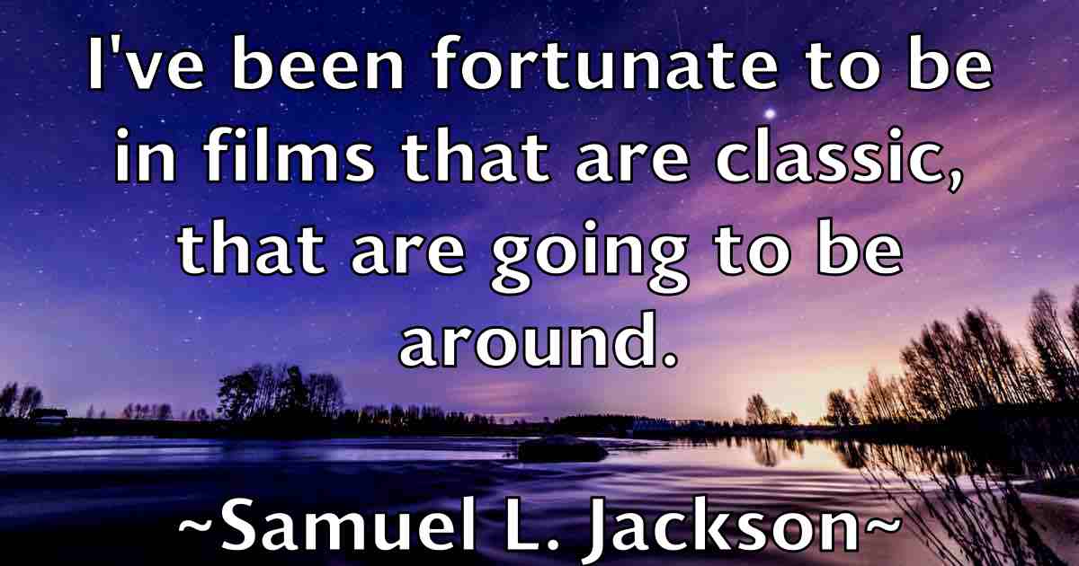 /images/quoteimage/samuel-l-jackson-fb-736713.jpg