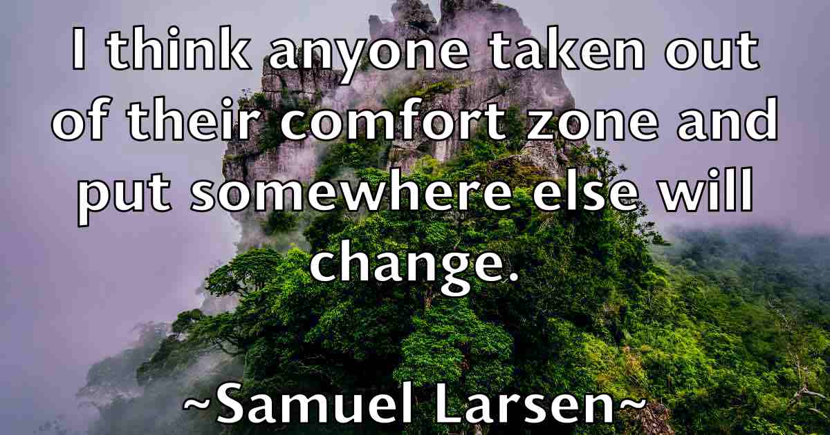 /images/quoteimage/samuel-larsen-fb-736730.jpg