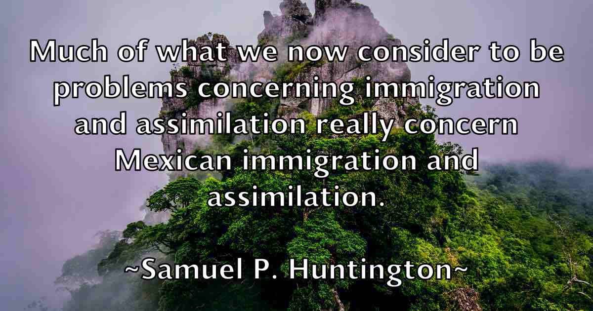 /images/quoteimage/samuel-p-huntington-fb-736766.jpg