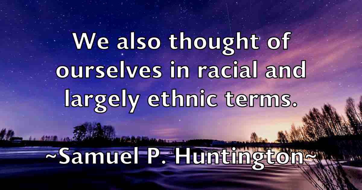 /images/quoteimage/samuel-p-huntington-fb-736783.jpg