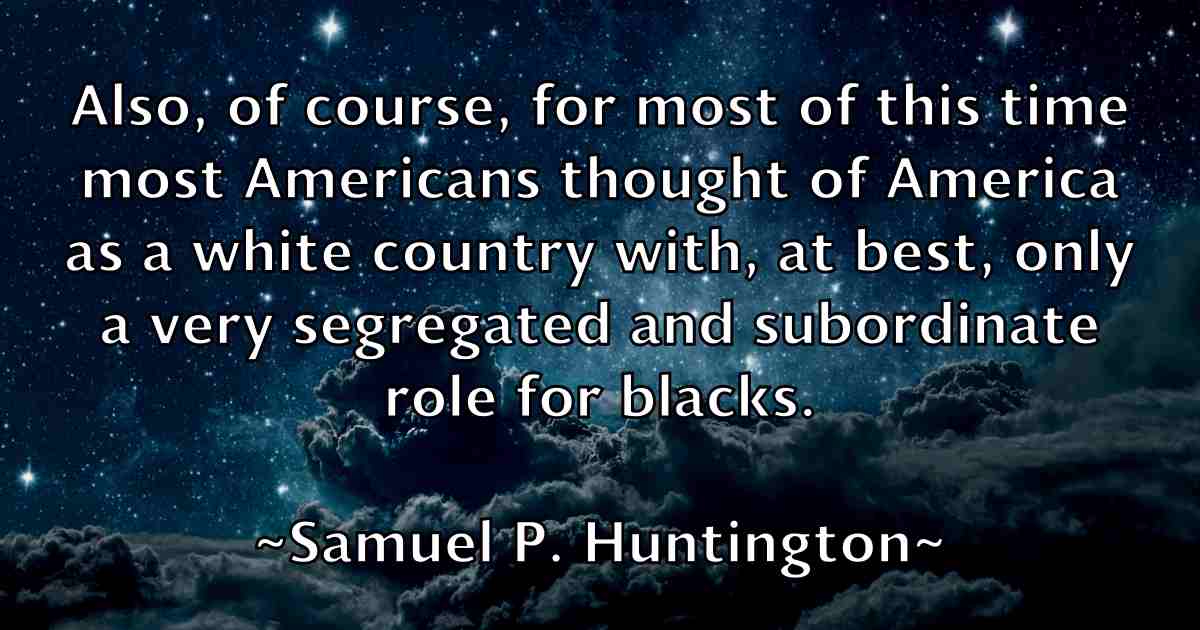 /images/quoteimage/samuel-p-huntington-fb-736784.jpg