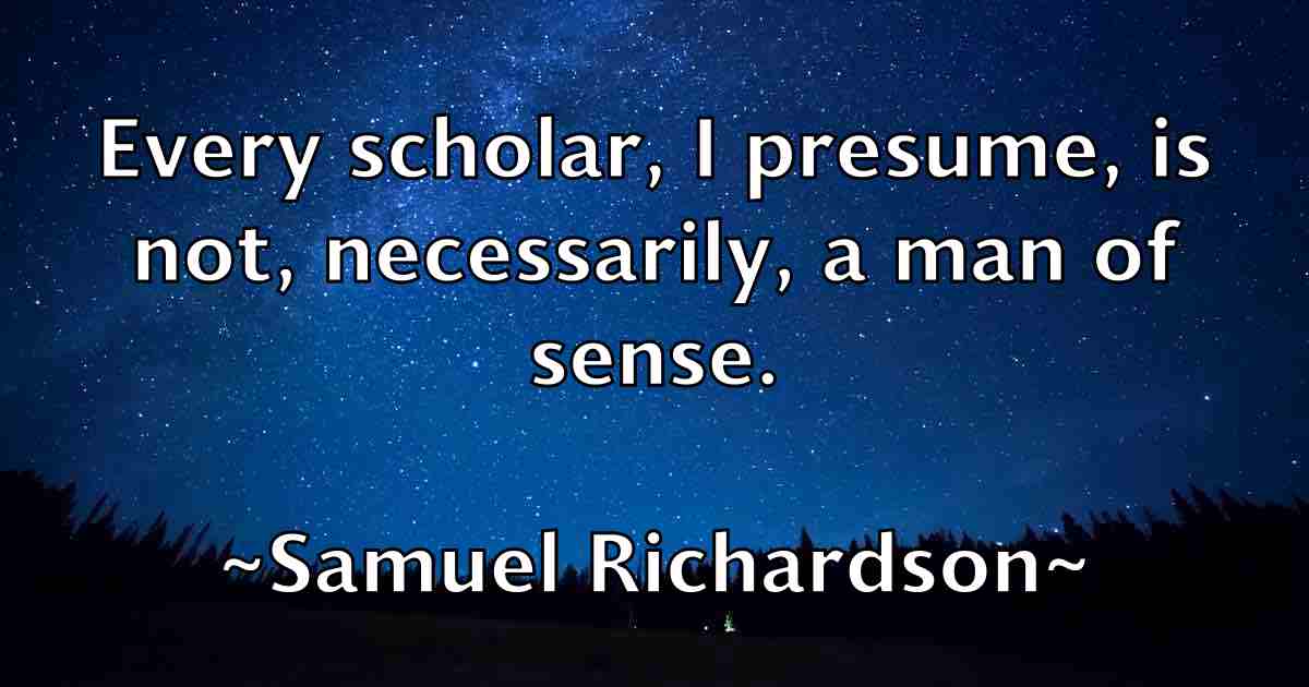 /images/quoteimage/samuel-richardson-fb-736863.jpg