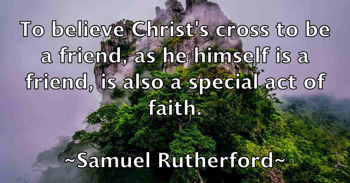 /images/quoteimage/samuel-rutherford-fb-736917.jpg