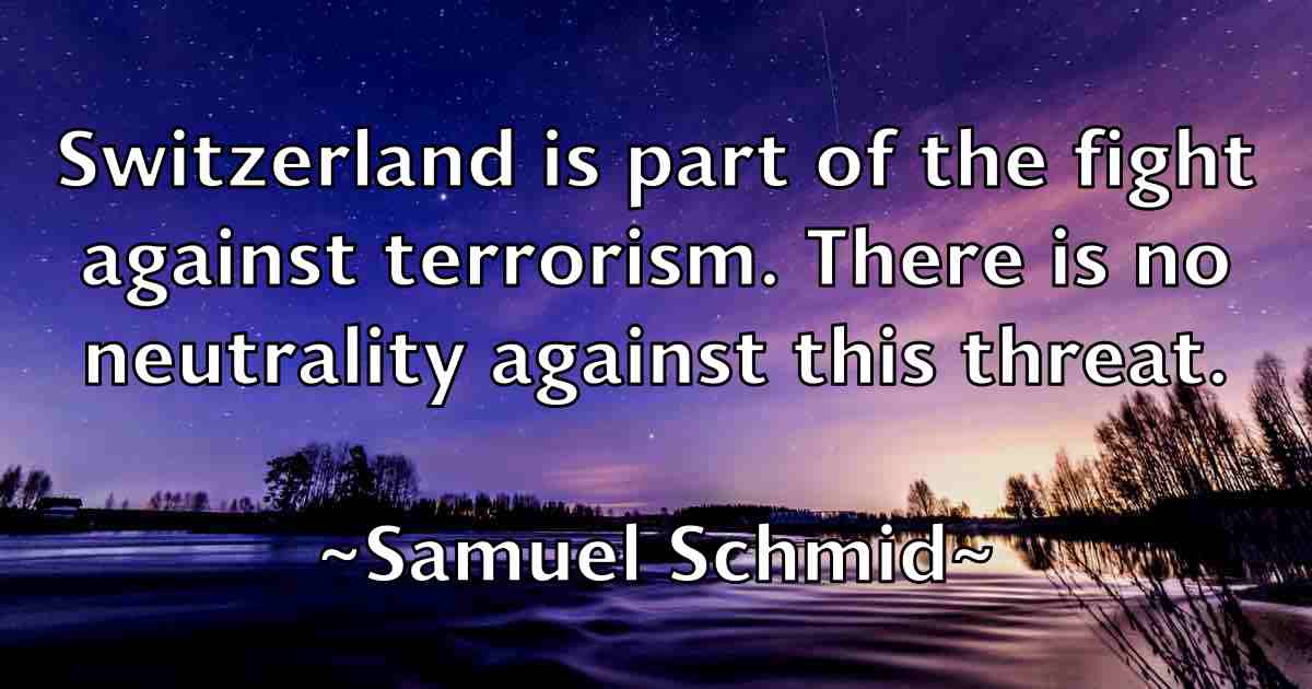 /images/quoteimage/samuel-schmid-fb-736920.jpg