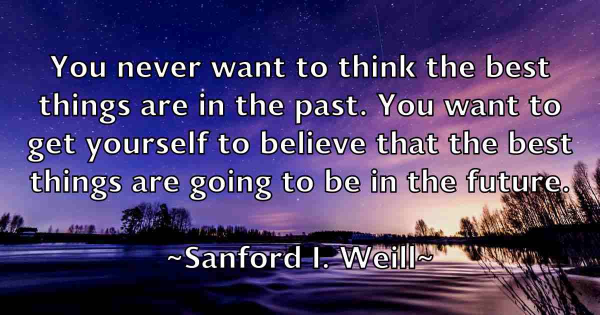 /images/quoteimage/sanford-i-weill-fb-738024.jpg