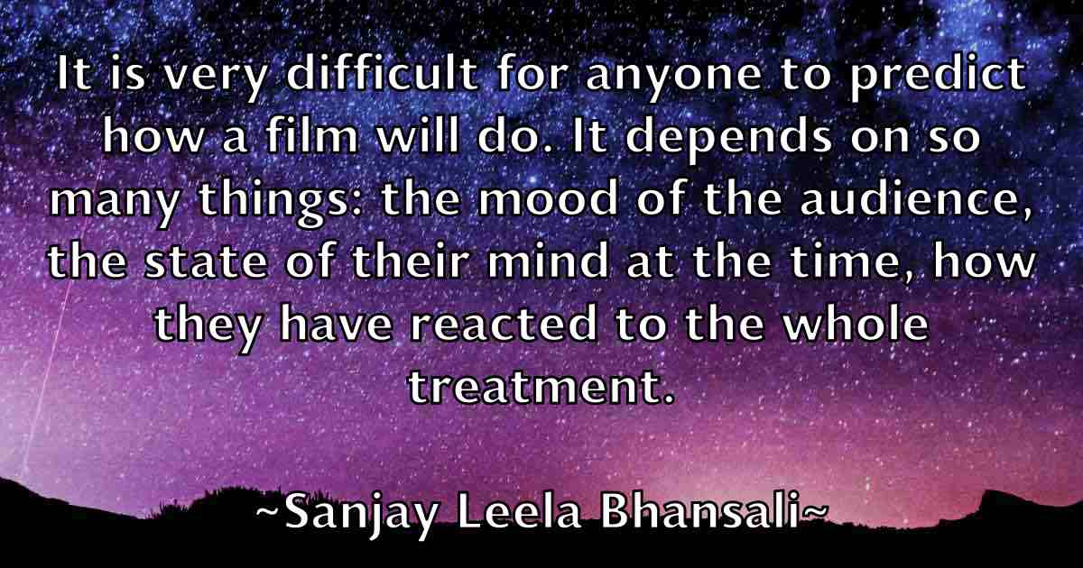 /images/quoteimage/sanjay-leela-bhansali-fb-738306.jpg