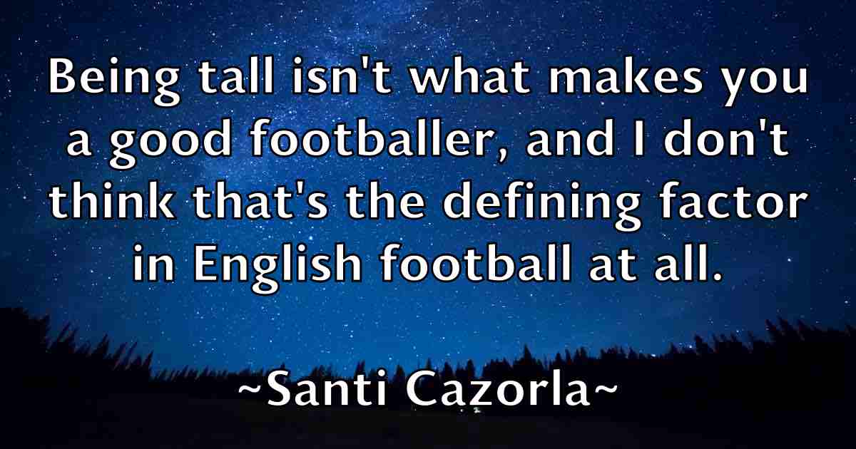 /images/quoteimage/santi-cazorla-fb-738673.jpg