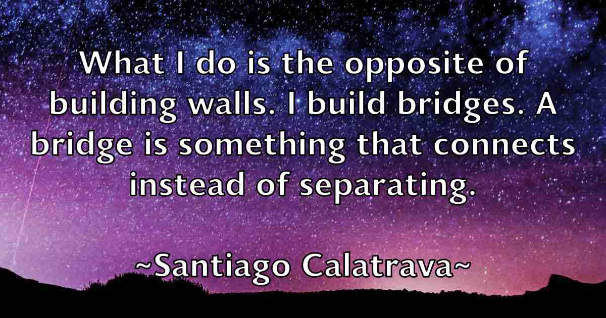 /images/quoteimage/santiago-calatrava-fb-738682.jpg