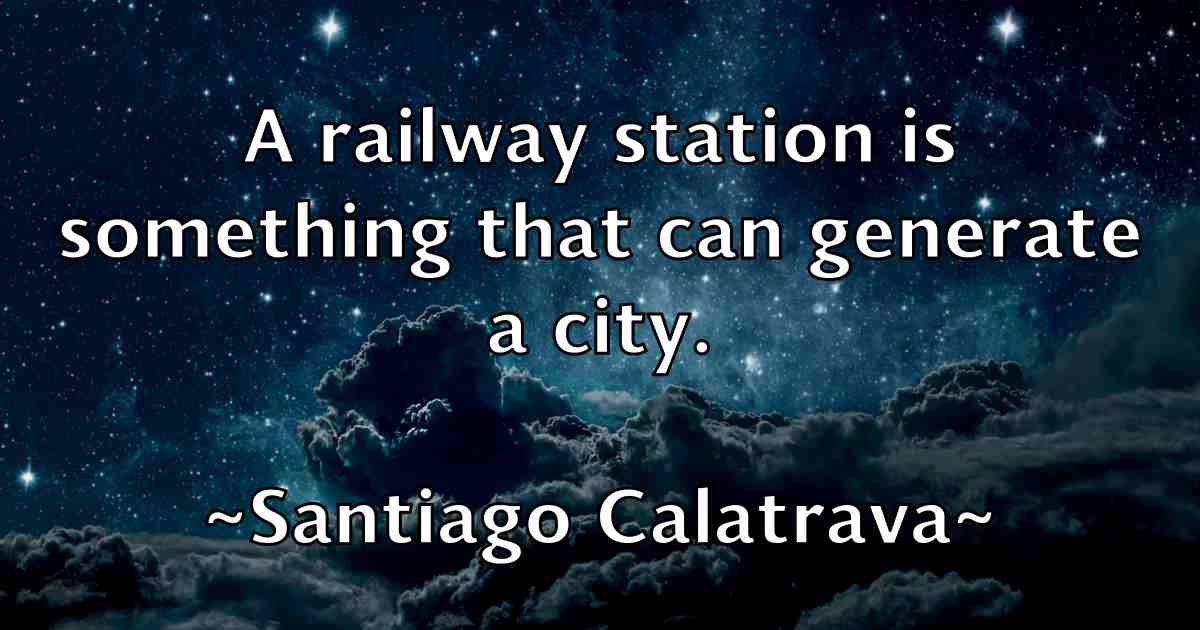 /images/quoteimage/santiago-calatrava-fb-738690.jpg