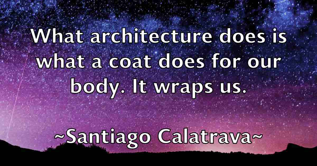 /images/quoteimage/santiago-calatrava-fb-738724.jpg
