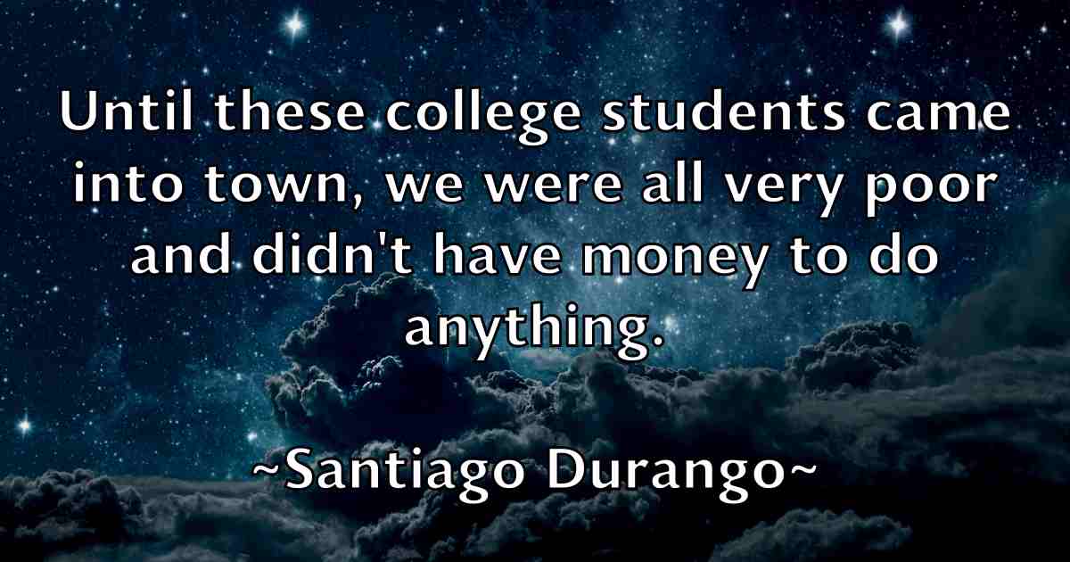 /images/quoteimage/santiago-durango-fb-738785.jpg