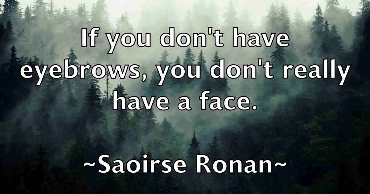 /images/quoteimage/saoirse-ronan-fb-738944.jpg