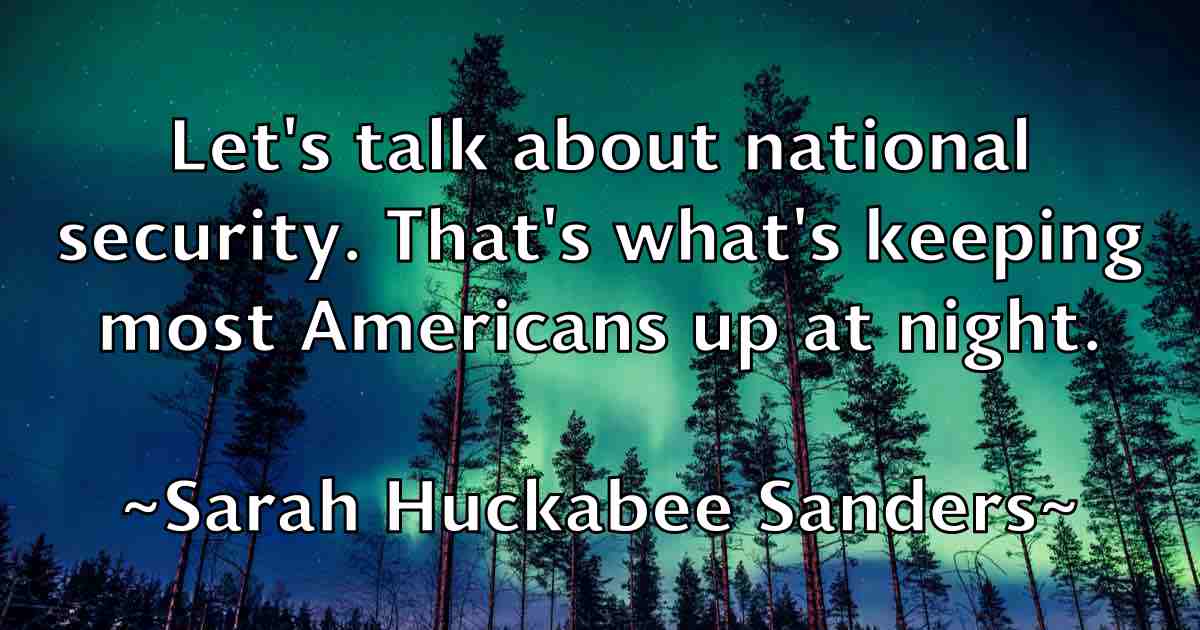 /images/quoteimage/sarah-huckabee-sanders-fb-740798.jpg