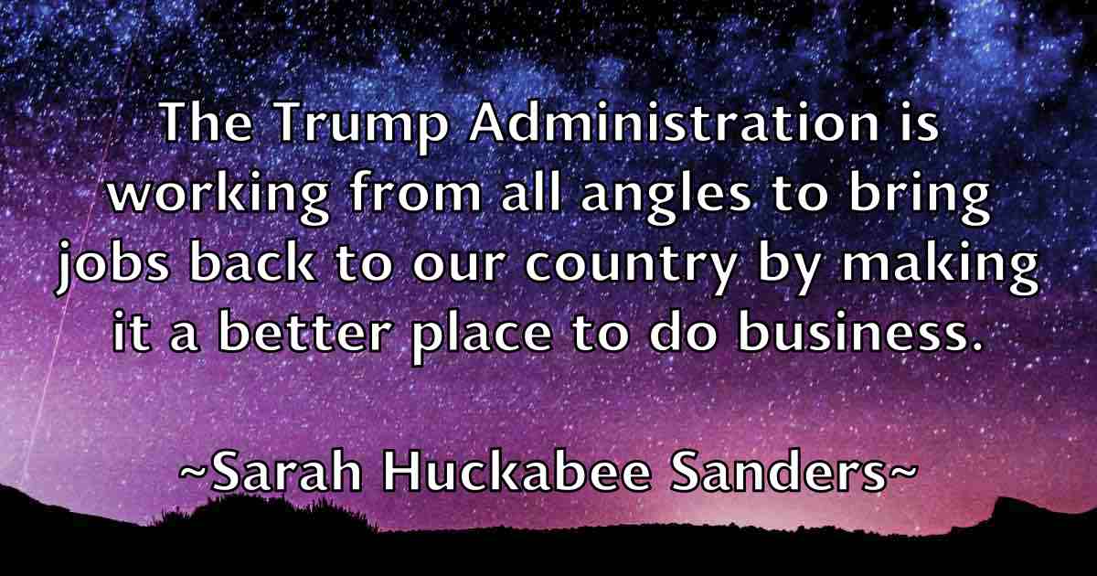 /images/quoteimage/sarah-huckabee-sanders-fb-740829.jpg