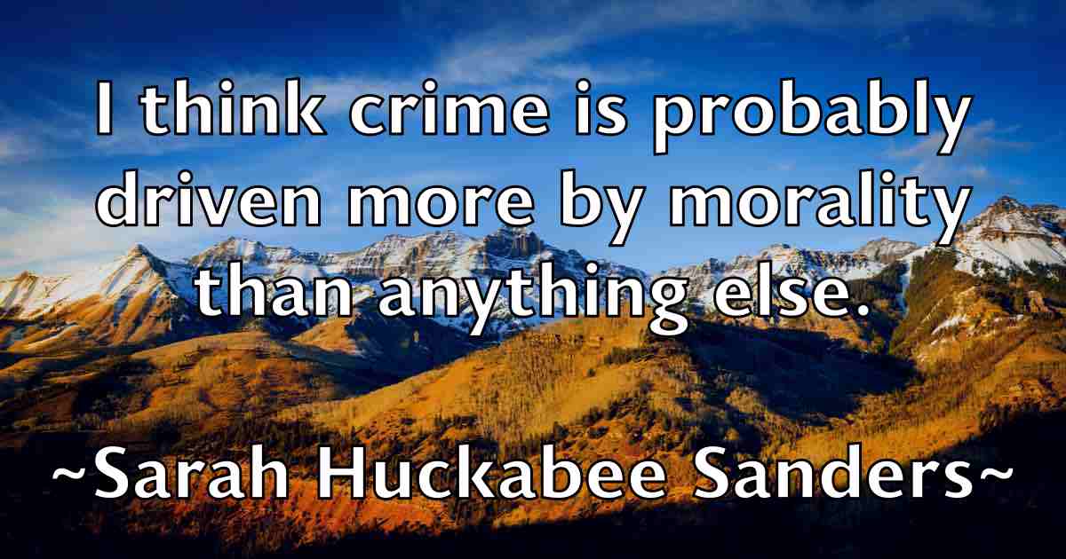 /images/quoteimage/sarah-huckabee-sanders-fb-740830.jpg