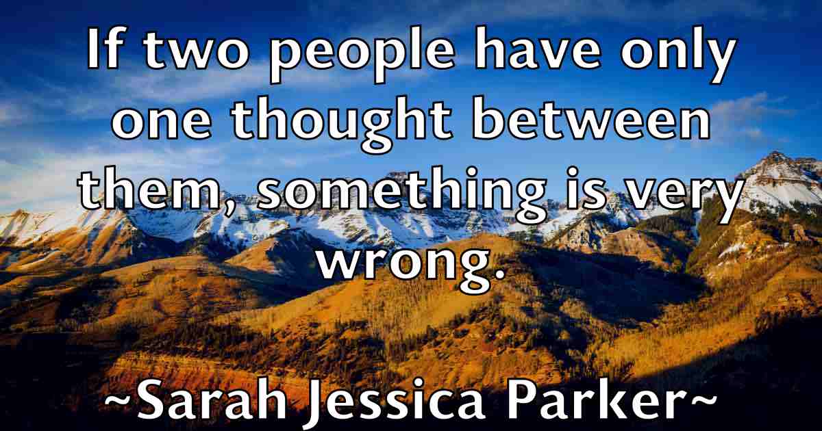 /images/quoteimage/sarah-jessica-parker-fb-740994.jpg