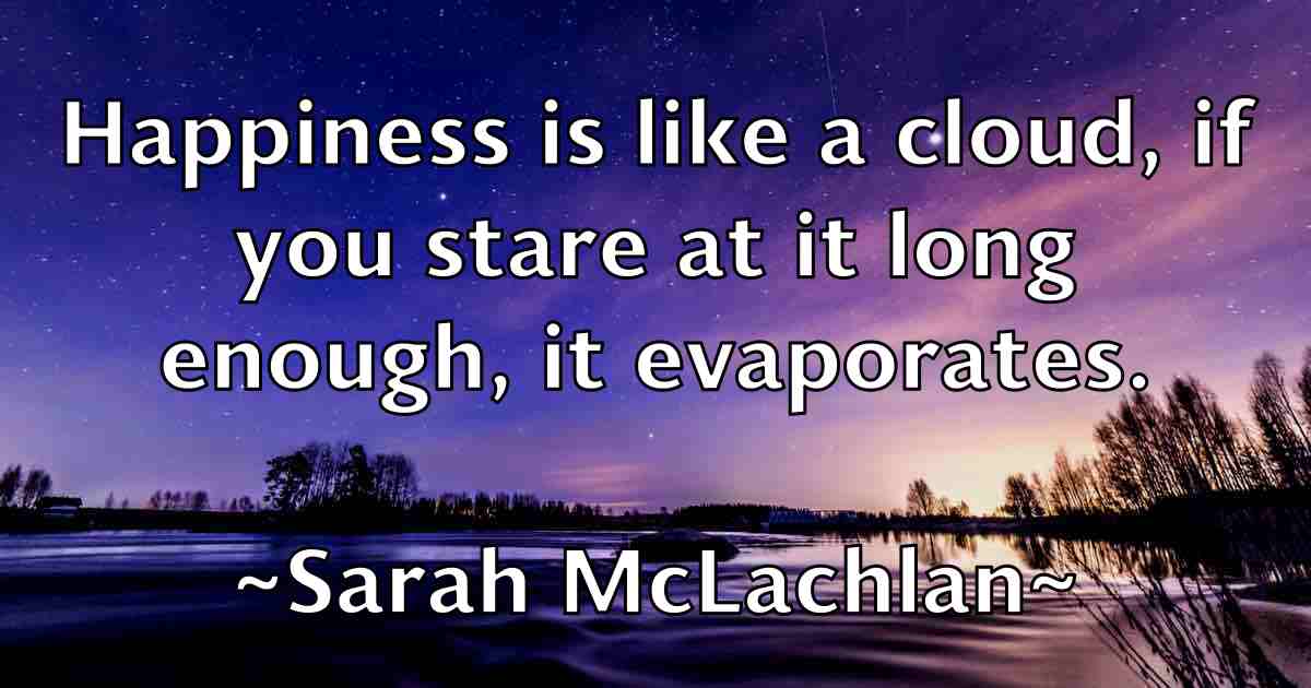 /images/quoteimage/sarah-mclachlan-fb-741339.jpg