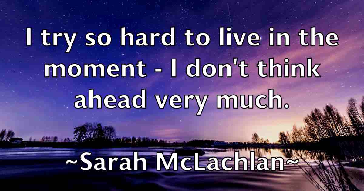 /images/quoteimage/sarah-mclachlan-fb-741372.jpg