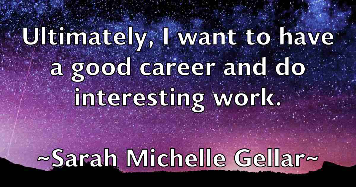 /images/quoteimage/sarah-michelle-gellar-fb-741441.jpg