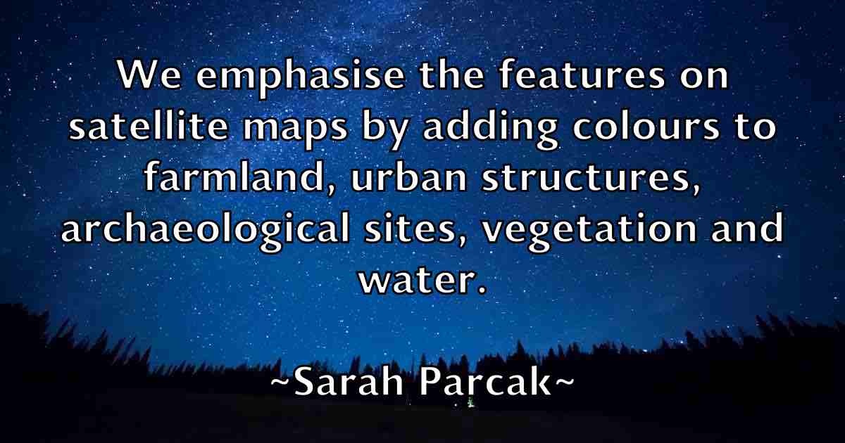 /images/quoteimage/sarah-parcak-fb-741566.jpg