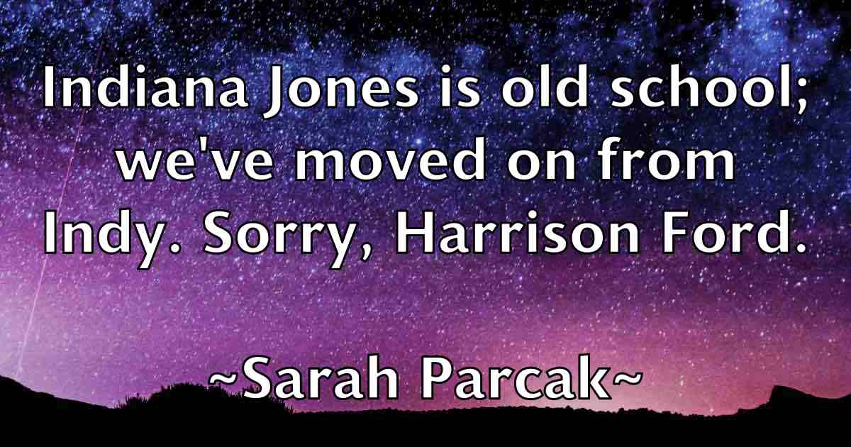 /images/quoteimage/sarah-parcak-fb-741610.jpg