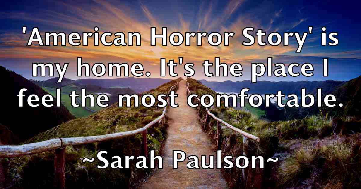 /images/quoteimage/sarah-paulson-fb-741669.jpg