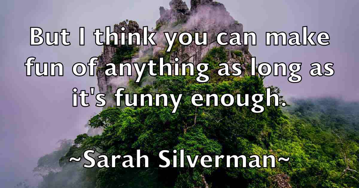 /images/quoteimage/sarah-silverman-fb-741907.jpg