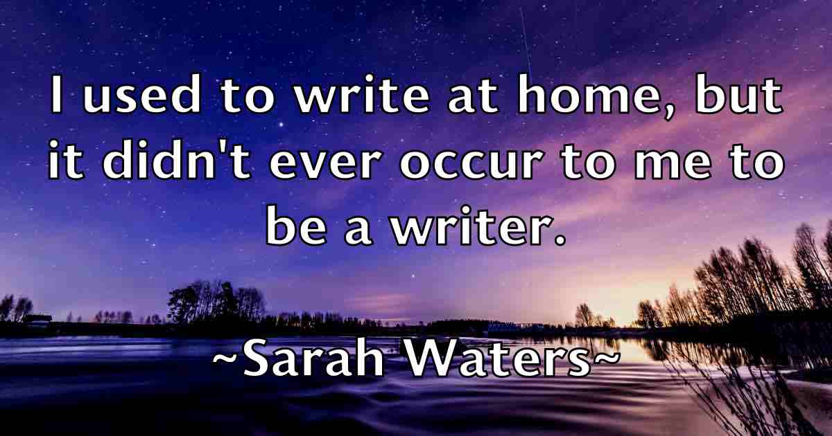 /images/quoteimage/sarah-waters-fb-742066.jpg