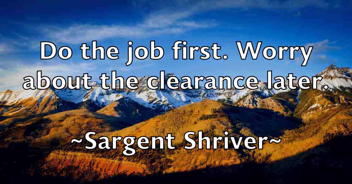 /images/quoteimage/sargent-shriver-fb-742233.jpg