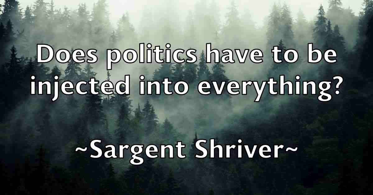 /images/quoteimage/sargent-shriver-fb-742251.jpg