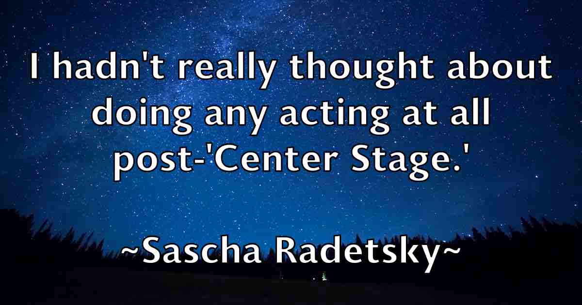 /images/quoteimage/sascha-radetsky-fb-742375.jpg