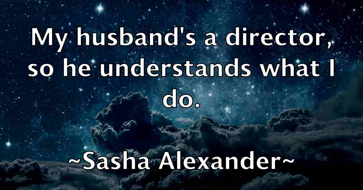 /images/quoteimage/sasha-alexander-fb-742394.jpg
