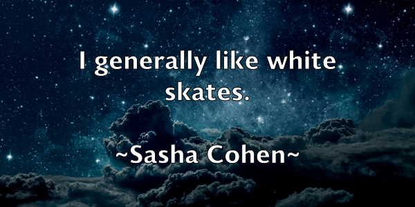 /images/quoteimage/sasha-cohen-742454.jpg