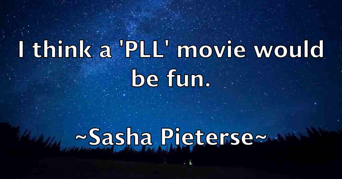 /images/quoteimage/sasha-pieterse-fb-742573.jpg