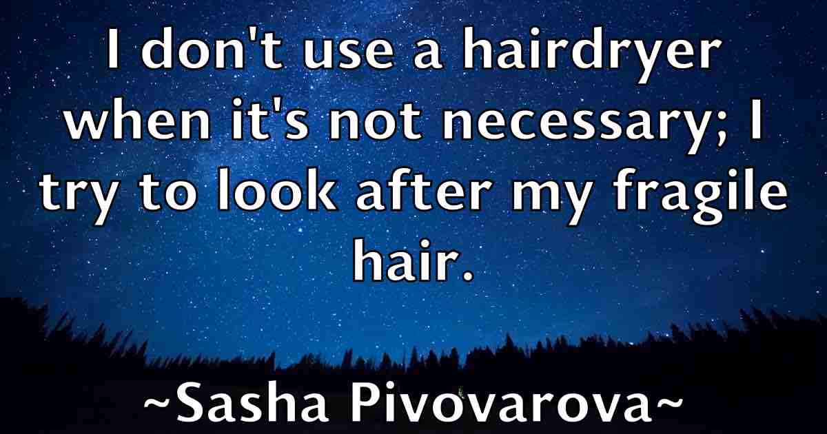 /images/quoteimage/sasha-pivovarova-fb-742585.jpg