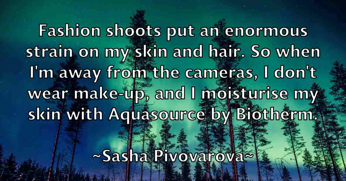 /images/quoteimage/sasha-pivovarova-fb-742588.jpg