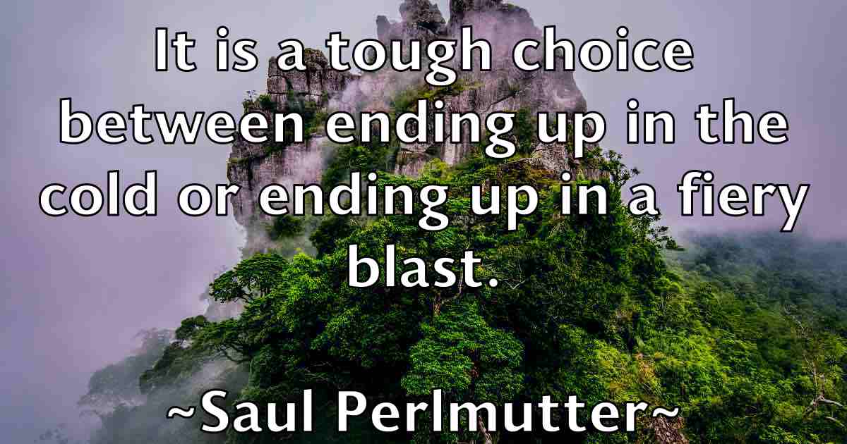 /images/quoteimage/saul-perlmutter-fb-743388.jpg