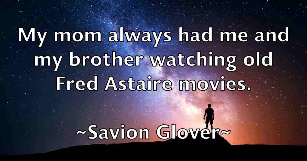 /images/quoteimage/savion-glover-fb-743468.jpg