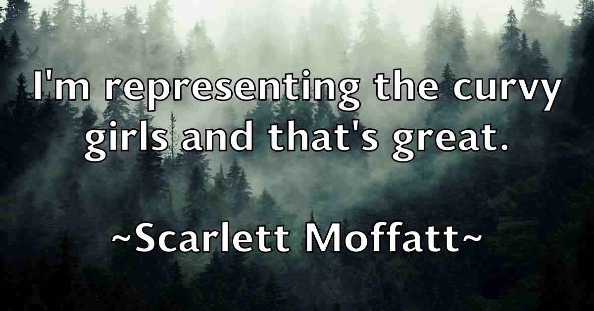 /images/quoteimage/scarlett-moffatt-fb-743987.jpg